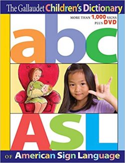 The Gallaudet Children’s Dictionary of American Sign Language