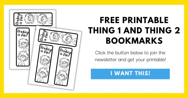 Free Printable Thing 1 and Thing 2 Bookmarks Opt-In